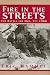 Fire in the Streets: The Battle for Hue, Tet 1968