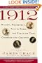 1912: Wilson, Roosevelt, Taft and Debs--The Election that Changed the Country