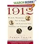 1912: Wilson, Roosevelt, Taft and Debs--The Election that Changed the Country
