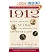 1912: Wilson, Roosevelt, Taft and Debs--The Election that Changed the Country