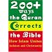 200+ Ways the Quran Corrects the Bible: How Islam Unites Judaism and Christianity