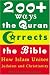 200+ Ways the Quran Corrects the Bible : How Islam Unites Judaism and Christianity: How Islam Unites Judaism and Christianity by Mohamed Ghounem