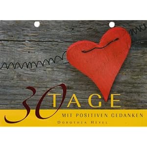 30 Tage - mit positiven Gedanken