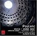 Poulenc
-
Gloria;
Stabat
Mater;
Litanies
Ã
la
Vierge
noire