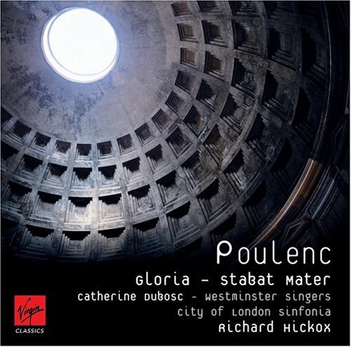 Poulenc: Gloria; Stabat Mater