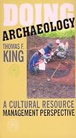 Doing Archaeology: A Cultural Resource Management Perspective