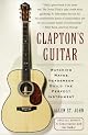 Clapton's Guitar: Watching Wayne Henderson Build the Perfect Instrument