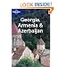 Georgia, Armenia and Azerbaijan (Lonely Planet)