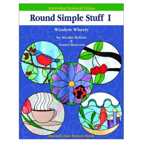 Aanraku Round Simple Stuff Stained Glass Pattern Book Meriko Robert