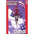 Ultimate Spider-man: Public Scrutiny (Ultimate Spider-Man (Sagebrush))