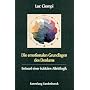 Die emotionalen Grundlagen des Denkens. Entwurf ei&hellip von Luc Ciompi