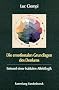 Die emotionalen Grundlagen des Denkens. Entwurf einer fraktalen Affektlogik (Sammlung Vandenhoeck)