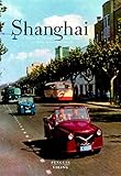 Shanghai : a history in photographs, 1842 - today