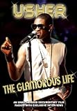 Usher - The Glamorous Life - An Unauthorised Documentary Film - Usher