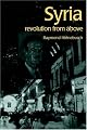 Syria: Revolution From Above (Contemporary Middle East)