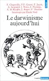 Le Darwinisme aujourd'hui