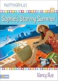 Sophie's Stormy Summer (FaithGirlz Sophie Series 6)