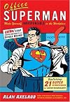 Office Superman: Make Yourself Indispensable in the Workplace