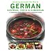 German, Austrian, Czech and Hungarian: 70 Traditional Dishes from the Heart of European Cuisine (Cooking Around the World)