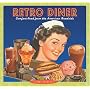 Retro Diner: Comfort Food from the American Roadside