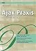 Ajax Praxis: 6 Praxisprojekte von A bis Z