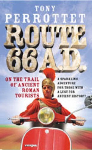 City Travel Guides Discounted  Books : Route 66 AD: On the Trail of Ancient Roman Tourists