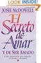 El Secreto De Amar Y De Ser Amadoel Secreto De Amar Y De Ser Amado