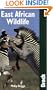 East African Wildlife (Bradt Travel Guide)
