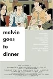 Melvin Goes To Dinner