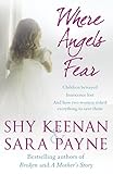 Where angels fear