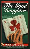 The Good Daughter: An Angel Matelli Mystery (Angela Matelli Mysteries) The Good Daughter: An Angel Matelli Mystery (Angela Matelli Mysteries)