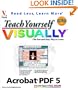 Teach Yourself VISUALLY Acrobat 5 PDF