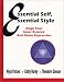 Books : Essential Self, Essential Style: Align Your Inner Essence and Outer Expression