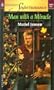 Man with a Miracle : The Men of Maple Hill (Harlequin Superromance No. 1093)