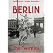 Berlin: The Twenties