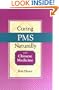 Curing PMS Naturally with Chinese Medicine