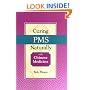 Curing PMS Naturally with Chinese Medicine