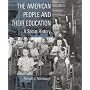 The American People and Their Education: A Social History