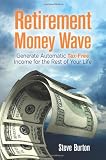 Retirement Money Wave: Generate Automatic Tax-Free Income for the Rest of Your Life