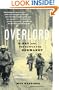 Overlord: D-Day and the Battle for Normandy