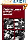 Opportunities in Fast Food Careers (Opportunities In...Series)