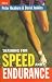 Training for Speed and Endurance