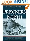 Prisoners of the North: Portraits of Five Arctic Immortals