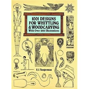 1001 Designs for Whittling and Woodcarving - E. J. Tangerman 