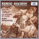 Rameau - Anacréon · La Berger fidèle / Félix · Gens · Massis · del Pozo · Les Musiciens du Louvre · Minkowski