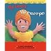 My Body / Mi cuerpo (English and Spanish Foundations Series) (Book #8) (Bilingual) (Board Book) (Spanish Edition)