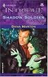 Shadow Soldier (Harlequin Intrigue Series)