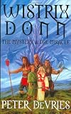 Wistrix Donn: The Mystery and the Miracle