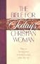 Bible for Today's Christian Woman: The Contemporary English Version