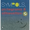 Symbols, Pictograms and Silhouettes